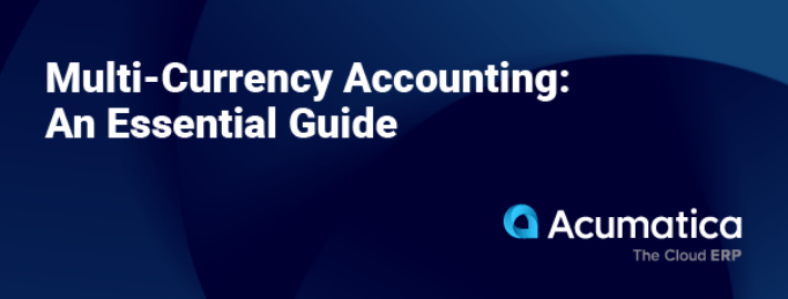 Multicurrency Accounting: An Essential Guide