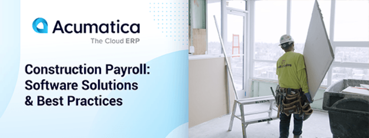 Construction Payroll: Software Solutions and Best Practices